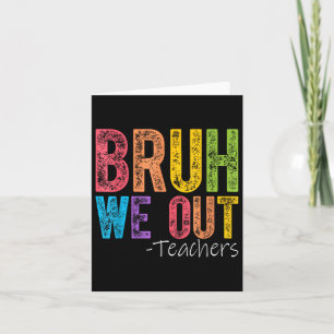 Tarjeta Curso Fin del Año Escolar Maestro Summer Bruh Nos