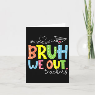 Tarjeta Curso Fin del Año Escolar Maestro Summer Bruh Nos 