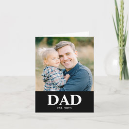Tarjeta Customizable Dad Established Photo Fathers Day