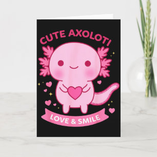 Tarjeta Cute Axolotl Amor & Sonrisa Kawaii Corazón Ani