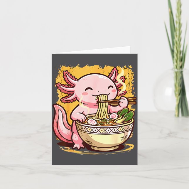Tarjeta Cute Axolotl Eats Ramen Noodles Axolotls Ramen  (Anverso)