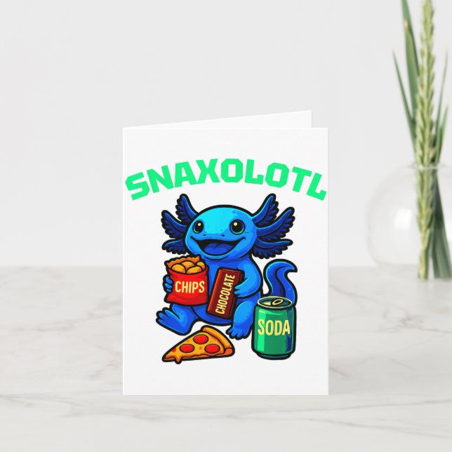 Tarjeta Cute Axolotl Funny Snaxolotl Snacks A Lot Axolotl  (Anverso)