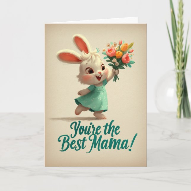 Tarjeta Cute Bunny You’re the Best Mama Card (Anverso)