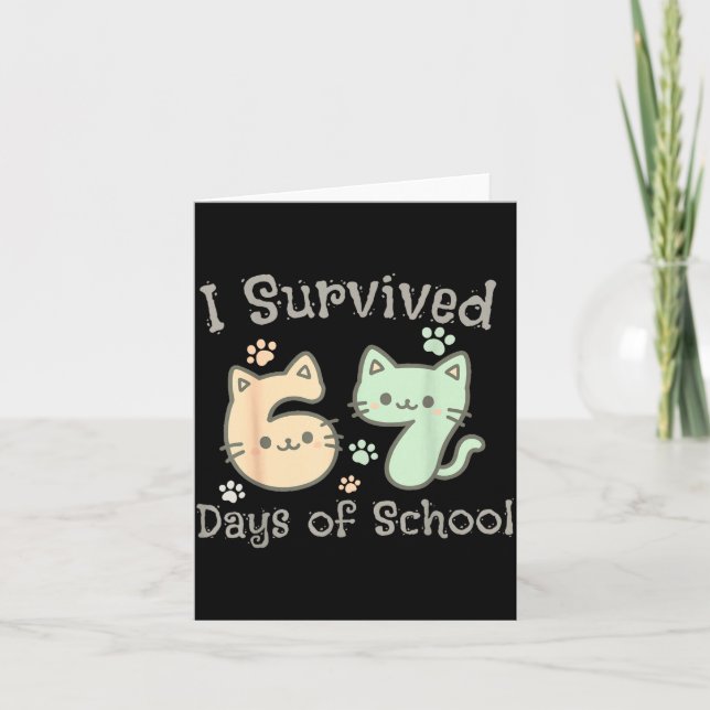 Tarjeta Cute Cat I Survived 67 Days Of School Teachers Stu (Anverso)