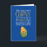 Tarjeta Cute Corny Corn Maize Pun Funny Cumpleaños<br><div class="desc">Graciosa y linda tarjeta de cumpleaños para los que aman los juegos de palabras y el humor. La forma perfecta de desear a sus amigos y familiares un feliz cumpleaños. Visita nuestra tienda para más colección de tarjetas de cumpleaños. Encontrarás algo genial, humorístico y a veces sarcástico tarjetas de cumpleaños...</div>