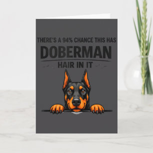 Tarjeta Cute Doberman Pinscher Dog Mamá Mudando Pelo