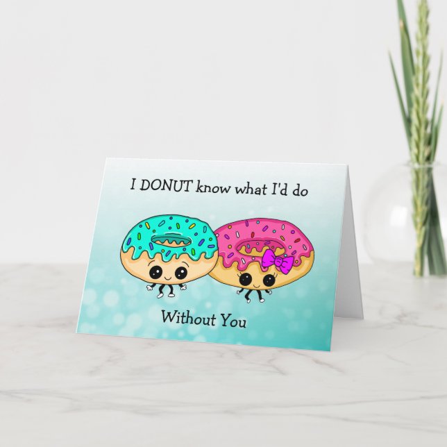 Tarjeta Cute Donut Pun, te amas, romántico de pareja (Anverso)