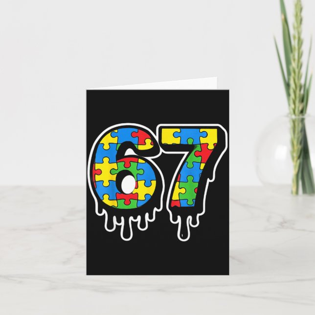 Tarjeta Cute Drip Autism Number Six Seven 67 (Anverso)