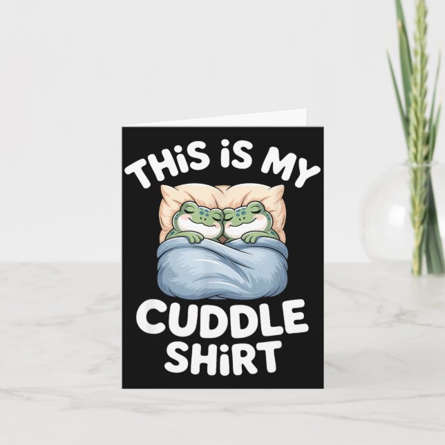 Tarjeta Cute Frog Cozy This Is My Cuddle  (Anverso)