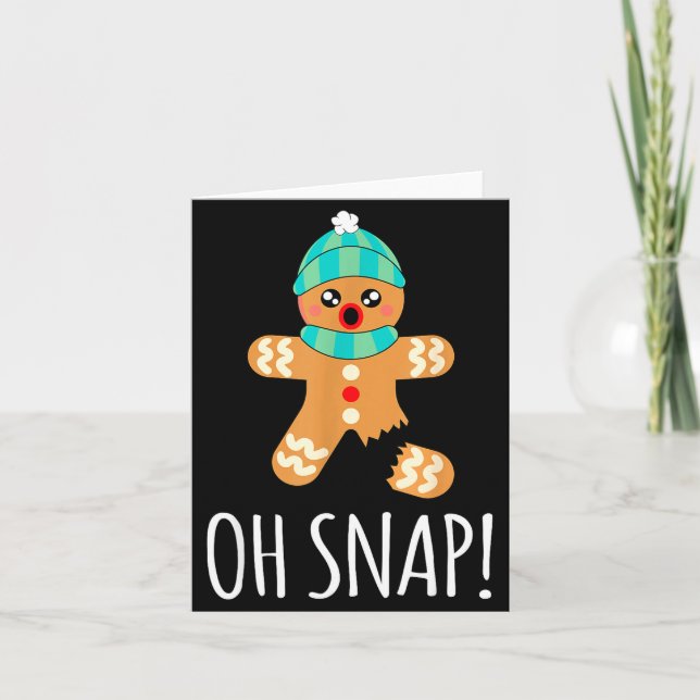 Tarjeta Cute Gingerbread Man Funny Christmas Oh Snap  (Anverso)