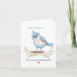Tarjeta Cute Little blue birdie me dijo que es tu cumpleañ