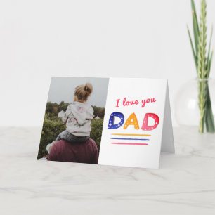 Tarjeta Cute Love you Dad Lettering Padre Foto 