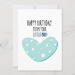 Tarjeta Cute Message : Happy Birthday from your little boy<br><div class="desc">Are you looking for the perfect idea for your Mom or dad on his/her birthday? If so,  this "Happy Birthday from your little boy" could be the perfect birthday card for his/her! The design On Birthday it's a wonderful way to express your love for your parents.</div>