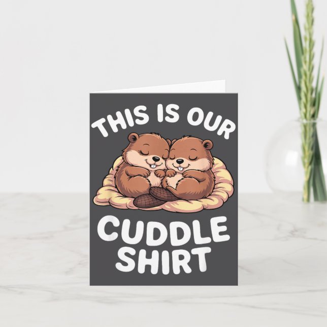 Tarjeta Cute Nesting Beavers This Is Our Cuddle  (Anverso)