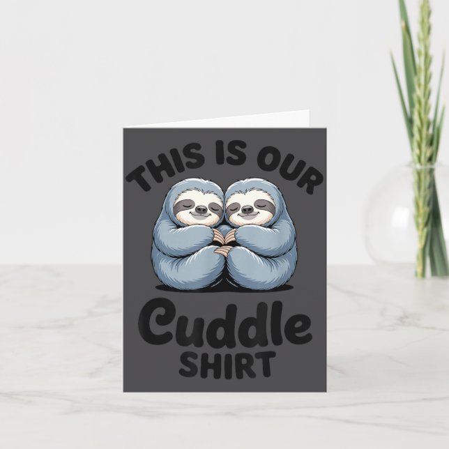 Tarjeta Cute Sloth Couple This Is Our Cuddle  (Anverso)