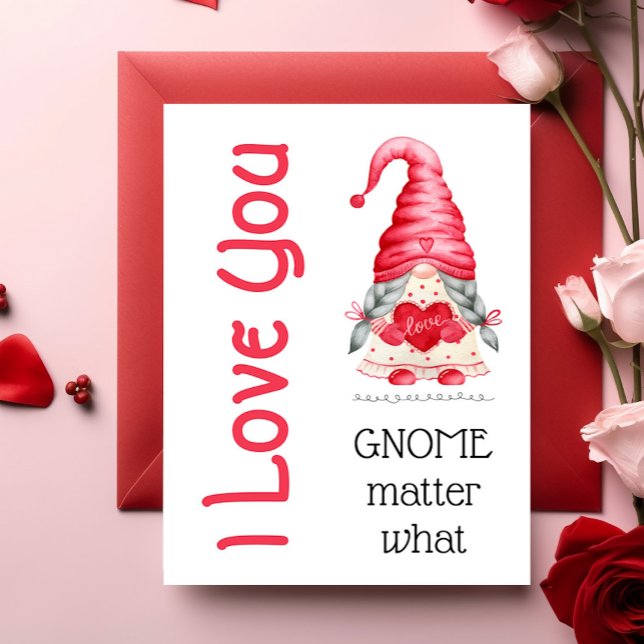 Tarjeta Cute te te amo Chica Gnome Importa Lo Que Valentin (Subido por el creador)