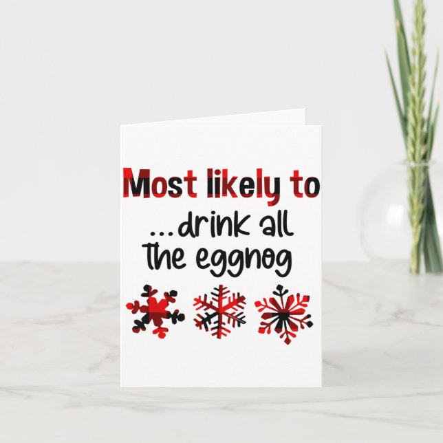 Tarjeta Cutecomfy Most Likely To Drink All The Eggnog Chri (Anverso)