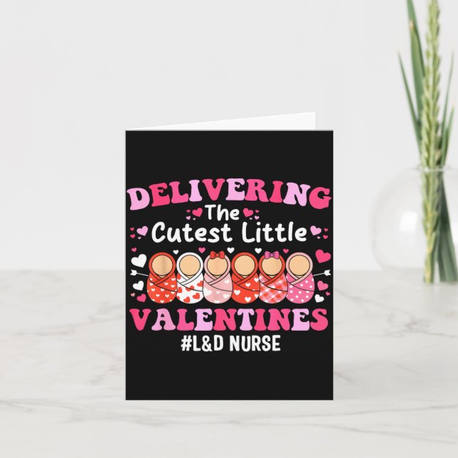 Tarjeta Cutest Little Valentines Labor &amp; Delivery Vale (Anverso)