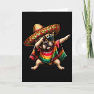 Tarjeta Dabbing Frenchie Perro Sombrero Poncho Mexicano Ci