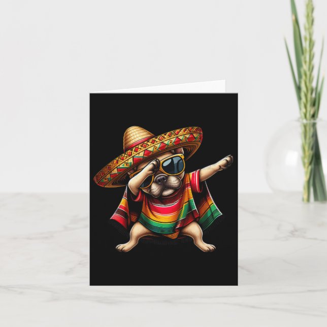 Tarjeta Dabbing Frenchie Perro Sombrero Poncho Mexicano Ci (Anverso)