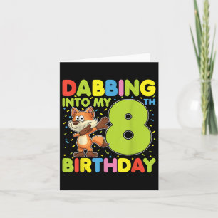 Tarjeta Dabbing In My 8Cumpleaños Fox de ocho años B