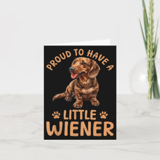 Tarjeta Dachshund Doxie Wiener Animal Orgulloso De Tener