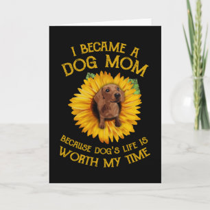 Tarjeta Dachshund Girasol Me Convertí En Una Mamá Perro La
