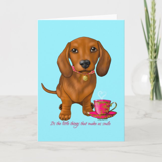 Tarjeta Dachshund son las pequeñas cosas... (Anverso)