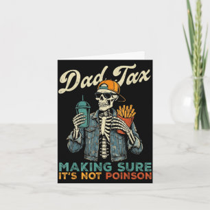 Tarjeta Dad tax asegurándose de no envenenar divertido día