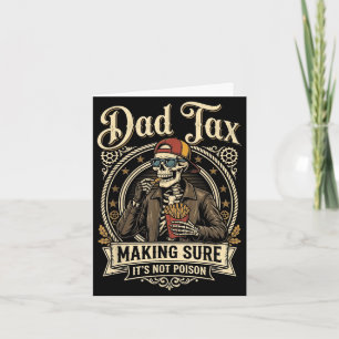 Tarjeta Dad tax asegurándose de no envenenar divertido día