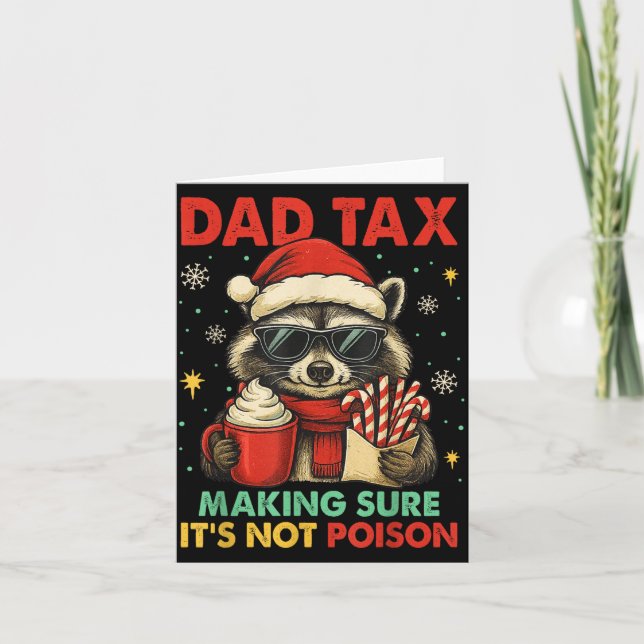 Tarjeta Dad Tax Making Sure It's Not Ison Raccoon Christma (Anverso)