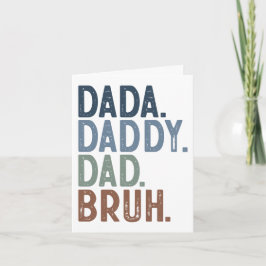 TARJETA DADA DADDY DAD BRUH, DÍA DEL PADRE