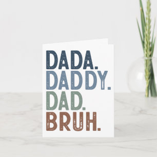 TARJETA DADA DADDY DAD BRUH, DÍA DEL PADRE