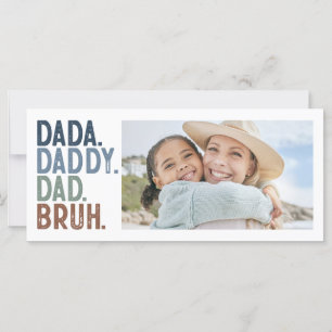 tarjeta DADA DADDY DAD BRUH FOTO DEL DÍA DEL PADRE