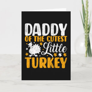 Tarjeta Daddy Cutest Turkey Kids Matching Thanksgiving Dad