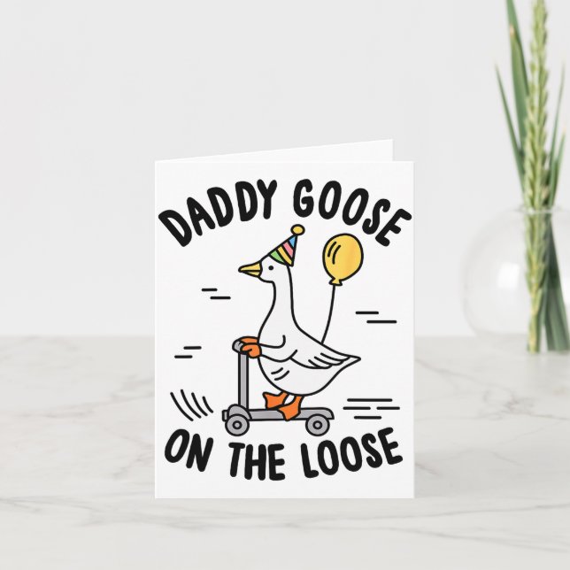 Tarjeta Daddy Goose On The Loose Funny Birthday Matching F (Anverso)
