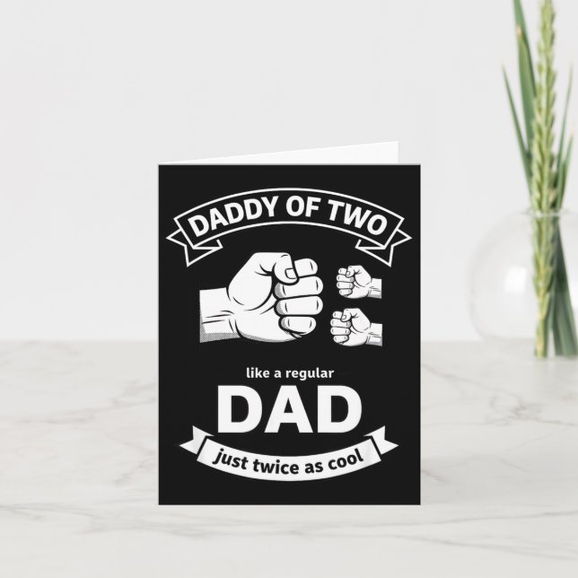 Tarjeta Daddy Of Two Dad Funny Father Of Two Fathers Day B (Anverso)