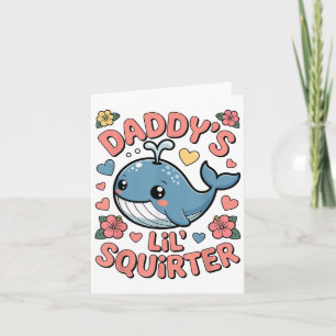 Tarjeta Daddys Lil Squirter Gracioso Humo Adulto Inapropia