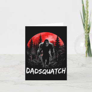 Tarjeta Dadsquatch Divertido Bigfoot Papá Sasquatch Yeti R