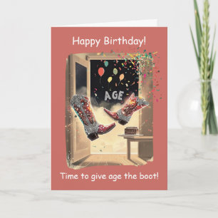 Tarjeta Dale la Bota a la Edad Cumpleaños Divertido