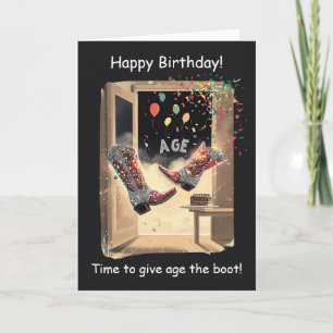 Tarjeta Dale la Bota a la Edad Cumpleaños Divertido