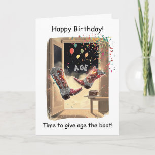 Tarjeta Dale la Bota a la Edad Cumpleaños Divertido