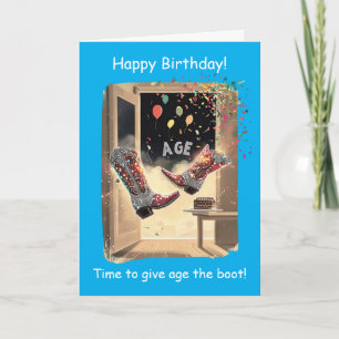 Tarjeta Dale la Bota a la Edad Cumpleaños Divertido