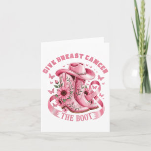 Tarjeta Dale la Bota al Cáncer de Seno Cowgirl Cáncer Conc