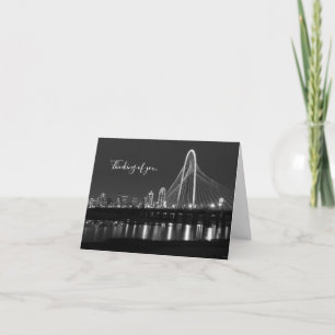 Tarjeta Dallas Bridge View Grayscale Thing Of You Card