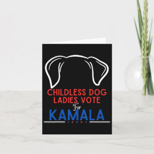 Tarjeta Damas De Perro Sin Hijos Divertidas Votan Por Kama