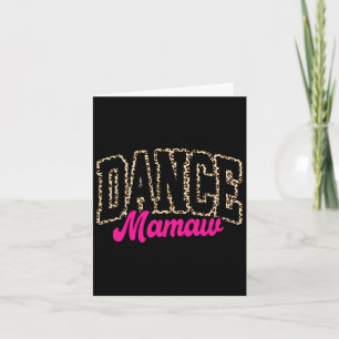 Tarjeta Dance Mamaw Leopard Dancing Mamaw Life Chicas