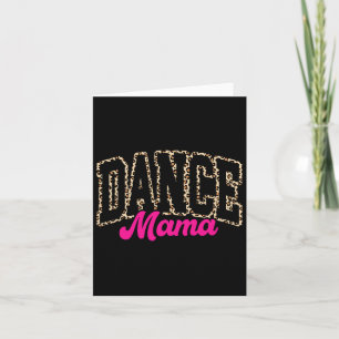 Tarjeta Dance Mom Leopard Bailando con mamá Chicas de la v