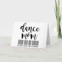 Dance Mom - Scan for Payment Personalizado