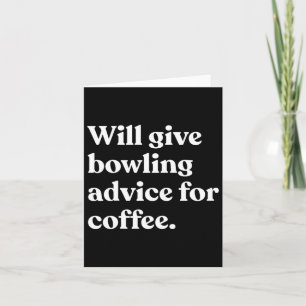 Tarjeta Dará Consejos De Bowling Para El Café Gracioso